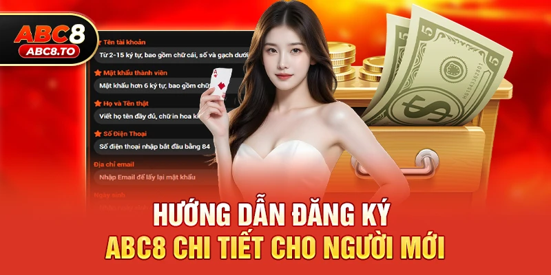 Hướng Dẫn Đăng Ký abc8 Chi Tiết Từng Bước